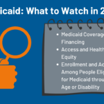 Medicaid: What to Watch in 2023