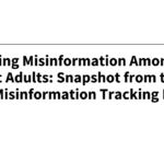 Addressing Misinformation Among Hispanic Adults: Snapshot from the KFF Health Misinformation Tracking Poll Pilot